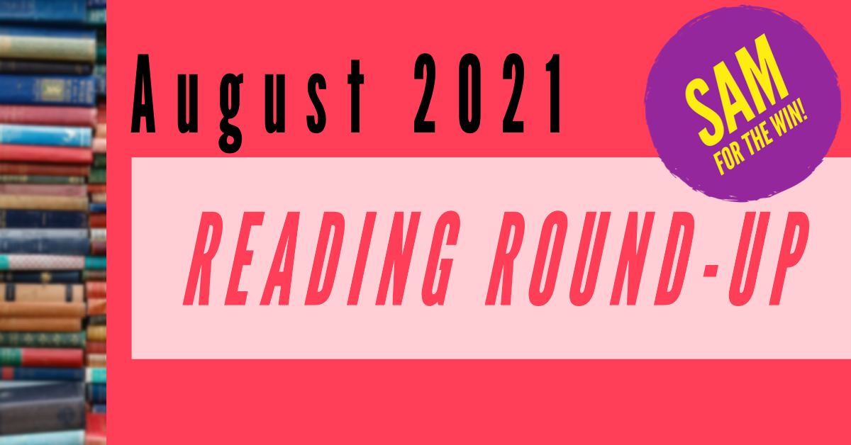 August 2021 Reading Round-up
